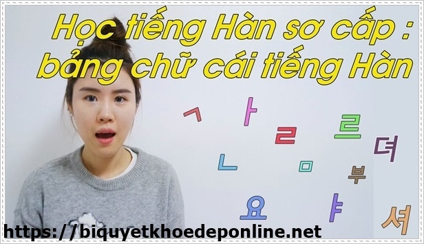 học bảng chữ c&aacute;i tiếng H&agrave;n Quốc